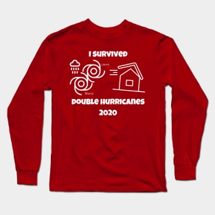 I Survived Double Hurricanes Laura/Marco 2020 Funny Weather Long Sleeve T-Shirt